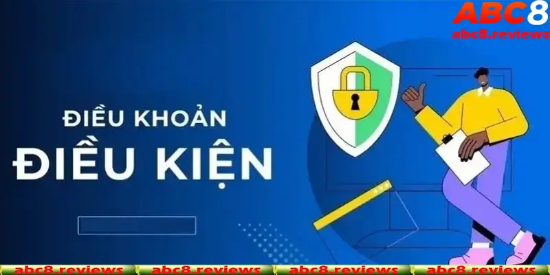 Bạn nên đọc điều khoản và điều kiện nhà cái Abc8