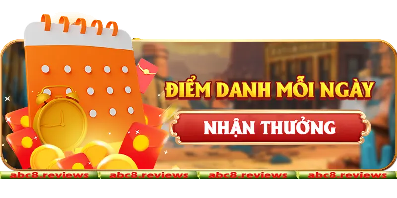 Điểm danh mỗi ngày nhận thưởng