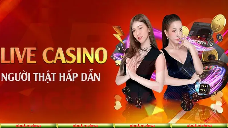 Lý do nên tham gia Casino ở nhà cái Abc8