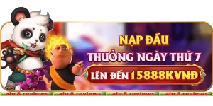 Nạp đầu thưởng ngày thứ 7